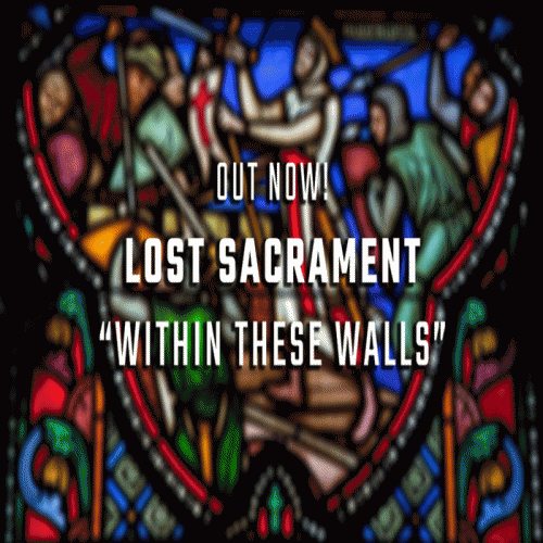 Lost Sacrament : Within These Walls